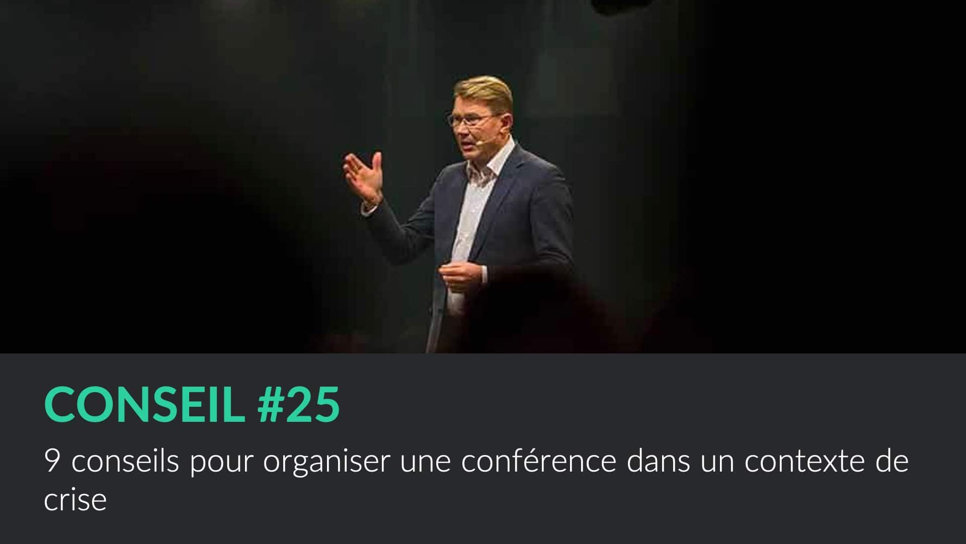 9 conseils pour organiser une conférence dans un contexte de crise sanitaire